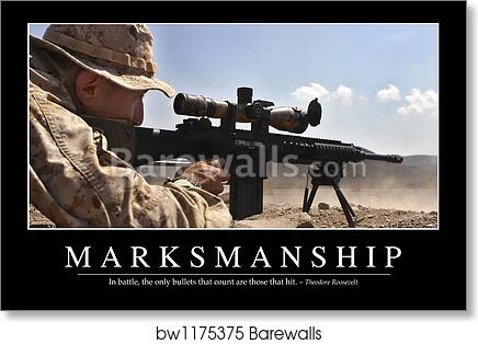 Marksmanship Inspirational Quote And Motivational Poster By Stocktrek Images Art Print Barewalls Posters Prints Bw
