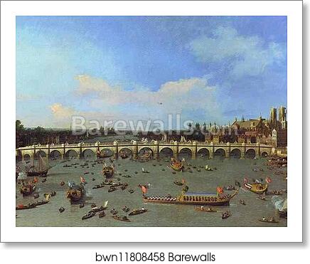 London: Westminster Bridge from the North on Lord Mayor's Day by Giovanni Antonio Canale, Called Canaletto, Art Print