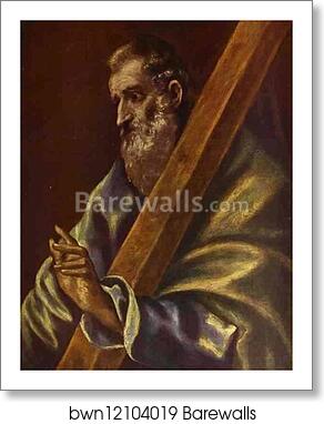 Apostle St Andrew by El Greco, Art Print