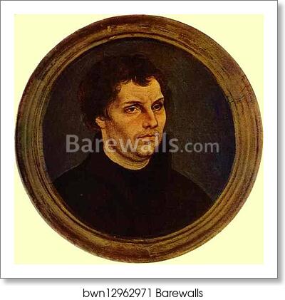 Portrait of Martin Luther by Lucas Cranach The Elder, Art Print Portrait of Martin Luther by Lucas Cranach The Elder, Art Print