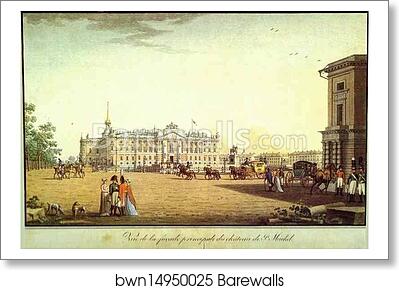 St. Petersburg. View of Mikhailovsky Castle as Seen from the Main Facade by Benjamin Paterssen, Art Print St. Petersburg. View of Mikhailovsky Castle as Seen from the Main Facade by Benjamin Paterssen, Art Print