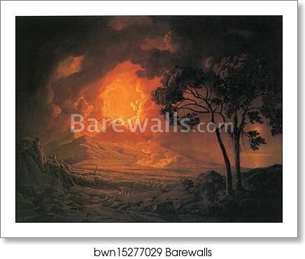An Eruption of Mount Vesuvius, with the Procession of St. Januarius's Head by Joseph Wright Of Derby, Art Print An Eruption of Mount Vesuvius, with the Procession of St. Januarius's Head by Joseph Wright Of Derby, Art Print