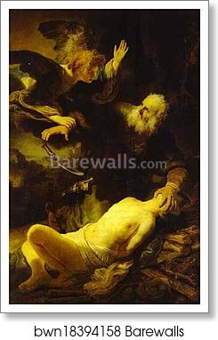 The Angel Stopping Abraham from Sacrificing Isaac to God by Rembrandt Harmenszoon Van Rijn, Art Print