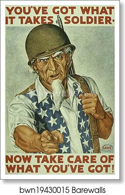 You've got what it takes soldier.  Now take care of what you've got!, Art Print