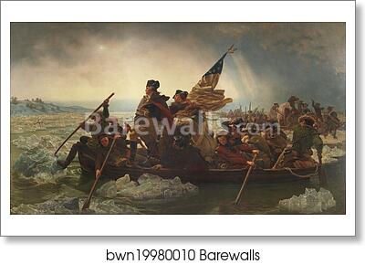 Washington Crossing the Delaware by Emanuel Leutze, Art Print Washington Crossing the Delaware by Emanuel Leutze, Art Print