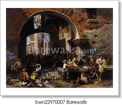 Roman Fish Market. Arch of Octavius by Albert Bierstadt, Art Print Roman Fish Market. Arch of Octavius by Albert Bierstadt, Art Print