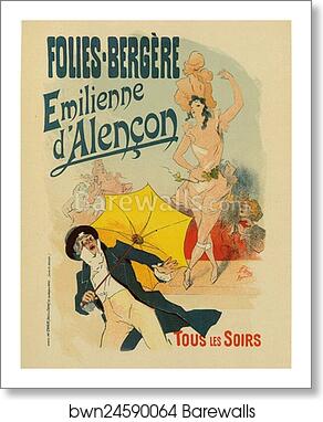 Les Folies-Bergère, "Émilienne d'Alençon" by Jules Chéret, Art Print Les Folies-Bergère, "Émilienne d'Alençon" by Jules Chéret, Art Print