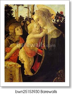 The Virgin and Child with John the Baptist by Alessandro Botticelli, Art Print The Virgin and Child with John the Baptist by Alessandro Botticelli, Art Print
