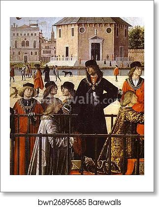 The Legend of St. Ursula: The Arrival of the English Ambassadors. Detail by Vittore Carpaccio, Art Print The Legend of St. Ursula: The Arrival of the English Ambassadors. Detail by Vittore Carpaccio, Art Print