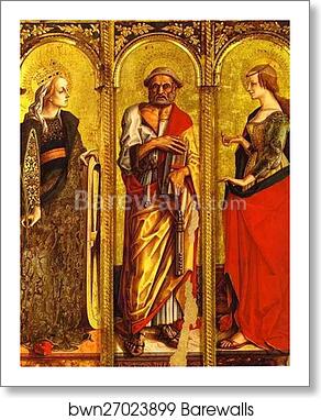 St. Catherine of Alexandria, St. Peter, and Mary Magdalene by Carlo Crivelli, Art Print St. Catherine of Alexandria, St. Peter, and Mary Magdalene by Carlo Crivelli, Art Print