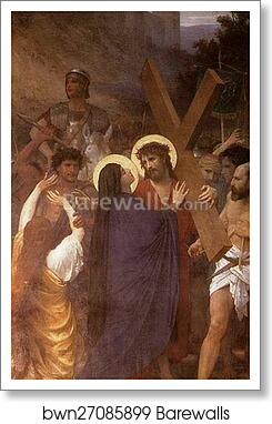 Christ Meeting His Mother on the Way to Calvary by William-Adolphe Bouguereau, Art Print