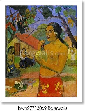 Eü haere ia oe (Woman Holding a Fruit) by Paul Gauguin, Art Print