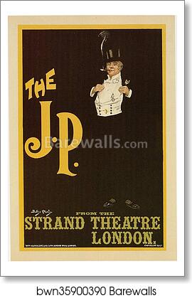 "The J. P." pour le Strand Théâtre de Londres by Dudley Hardy, Art Print "The J. P." pour le Strand Théâtre de Londres by Dudley Hardy, Art Print
