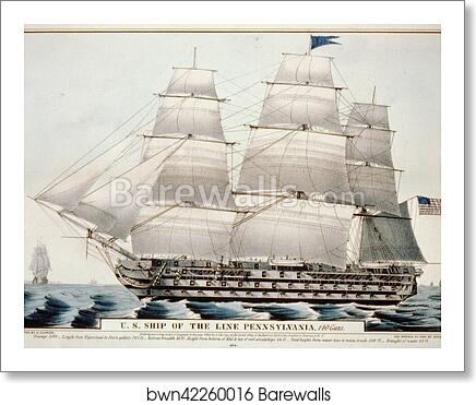 U.S. ship of the Line Pennsylvania, 140 guns by Currier & Ives, Art Print