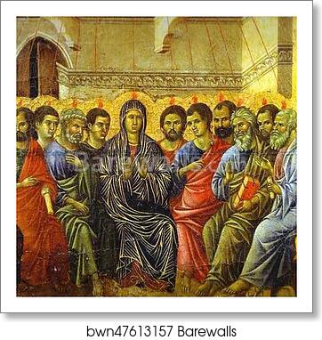 Maestà (back, crowning panel) The Descent of the Holy Spirit by Duccio Di Buoninsegna, Art Print