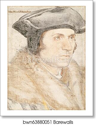 Sir Thomas More (1478 -1535) by Hans Holbein The Younger, Art Print Sir Thomas More (1478 -1535) by Hans Holbein The Younger, Art Print