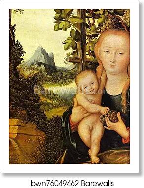 Virgin and Child in a Grape Arbor by Lucas Cranach The Elder, Art Print Virgin and Child in a Grape Arbor by Lucas Cranach The Elder, Art Print