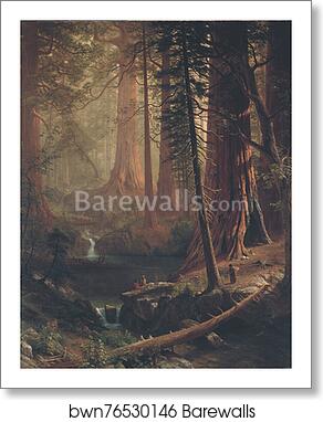 Giant Redwood Trees of California by Albert Bierstadt, Art Print Giant Redwood Trees of California by Albert Bierstadt, Art Print