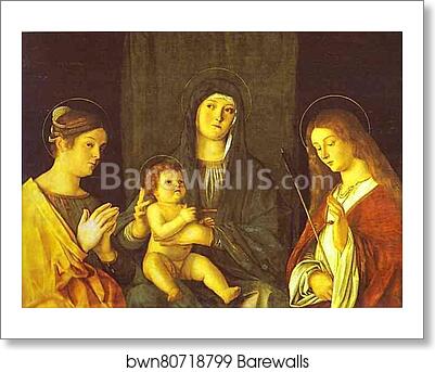 Madonna and Child between SS. Catherine and Ursula by Giovanni Bellini, Art Print Madonna and Child between SS. Catherine and Ursula by Giovanni Bellini, Art Print