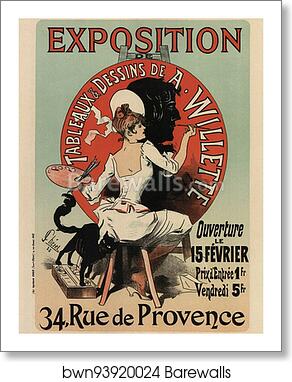 Exposition de Tableaux & Dessins de A. Willette by Jules Chéret, Art Print