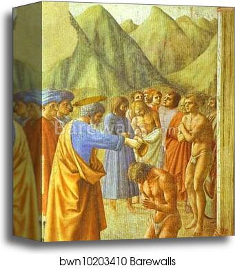 St. Peter Baptizing the Neophytes by Masaccio, Canvas Print