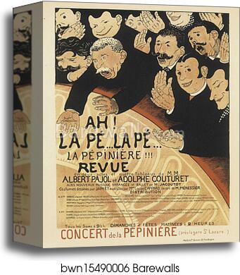 La Revue 'Ah! la Pé.. la Pé.. la Pépinière' by Félix Vallotton, Canvas Print