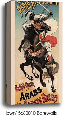 Exhibition of Arabs of the Sahara Desert by Jules Chéret, Canvas Print Exhibition of Arabs of the Sahara Desert by Jules Chéret, Canvas Print