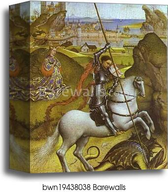 St. George and the Dragon by Rogier Van Der Weyden, Canvas Print St. George and the Dragon by Rogier Van Der Weyden, Canvas Print