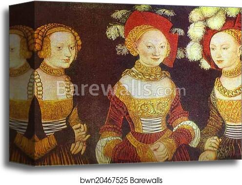 The Saxon Princesses (Sibyl, Emilia and Sidonia of Saxe) by Lucas Cranach The Elder, Canvas Print