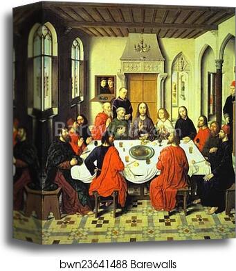 Last Supper (central section of an alterpiece) by Dieric Bouts The Elder, Canvas Print