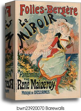 Folies-Bergère Le Miroir by Jules Chéret, Canvas Print