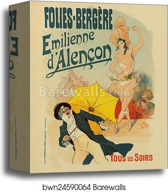 Les Folies-Bergère, "Émilienne d'Alençon" by Jules Chéret, Canvas Print