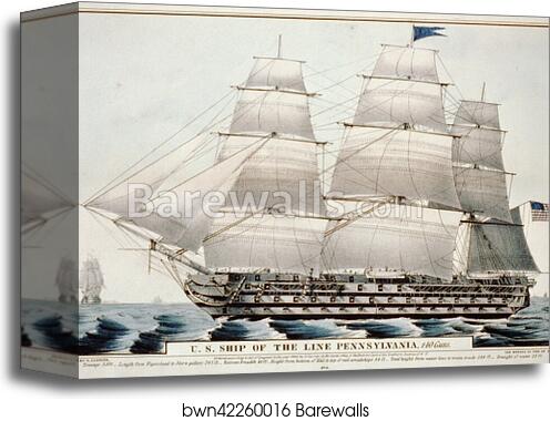 U.S. ship of the Line Pennsylvania, 140 guns by Currier & Ives, Canvas Print