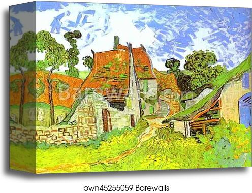 Village Street in Auvers. Auvers-sur-Oise by Vincent Van Gogh, Canvas Print Village Street in Auvers. Auvers-sur-Oise by Vincent Van Gogh, Canvas Print