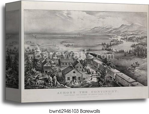 Across the continent, "Westward the course of empire takes its way" by Currier & Ives, Canvas Print