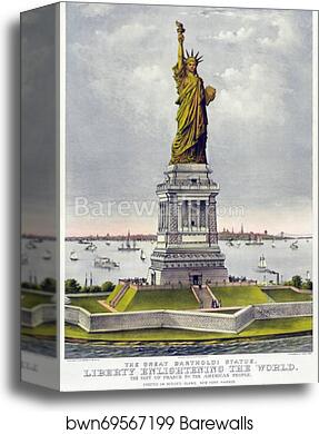 The great Bartholdi statue, liberty enlightening the world: the gift of France to the American people by Currier & Ives, Canvas Print