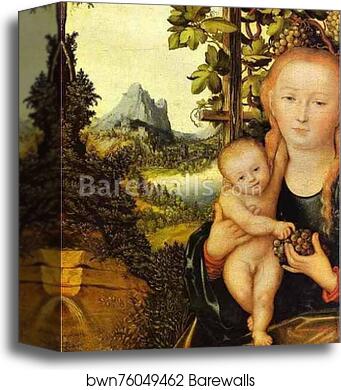 Virgin and Child in a Grape Arbor by Lucas Cranach The Elder, Canvas Print