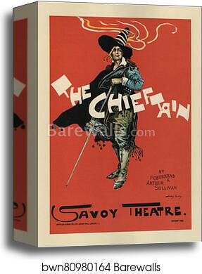 Savoy Theatre, "The Chieftain" by Dudley Hardy, Canvas Print Savoy Theatre, "The Chieftain" by Dudley Hardy, Canvas Print