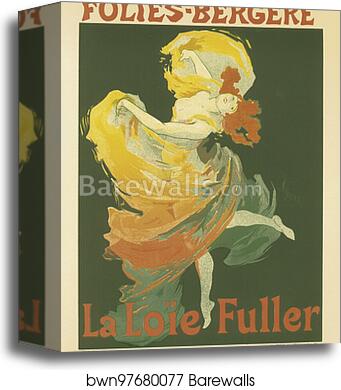 Les Folies-Bergère, "la Loïe Fuller" by Jules Chéret, Canvas Print Les Folies-Bergère, "la Loïe Fuller" by Jules Chéret, Canvas Print